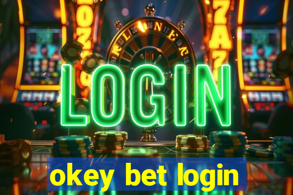 okey bet login